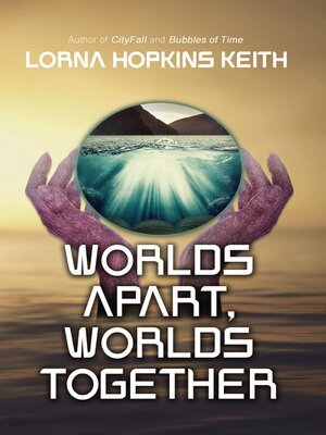 cover image of Worlds Apart, Worlds Together